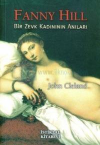 Fanny Hill-Bir Zevk Kadınının Anıları
