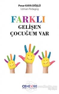 Farklı Gelişen Çocuğum Vardı