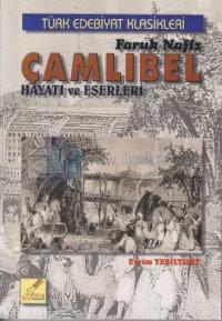 Faruk Nafiz Çamlıbel Hayatı ve Eserleri