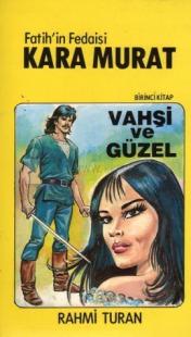Fatih'in Fedaisi Kara Murat 1 - Vahşi Güzel