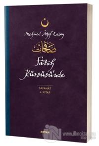Fatih Kürsüsü'nde - Safahat 4. Kitap