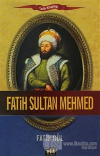 Fatih Sultan Mehmed %10 indirimli Fatih Gül
