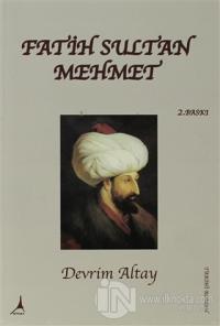 Fatih Sultan Mehmet