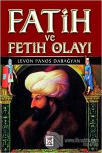 Fatih ve Fetih Olayı