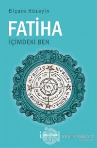 Fatiha İçimdeki Ben