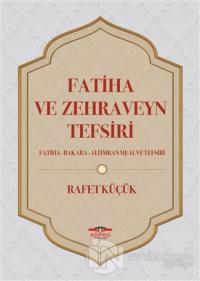 Fatiha ve Zehraveyn Tefsiri (Ciltli)
