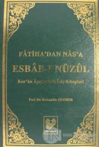 Fatiha'dan Nas'a Esbab-ı Nüzul Cilt: 1 (Ciltli)