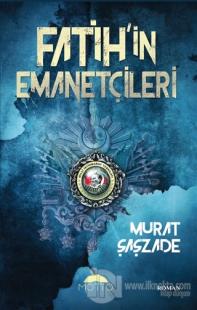 Fatih'in Emanetçileri
