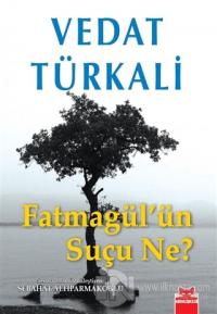 Fatmagül'ün Suçu Ne? %25 indirimli Vedat Türkali