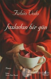 Fazladan Bir Gün