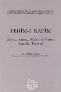 Fehim-i Kadim %15 indirimli Tahir Üzgör