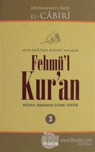 Fehmü'l Kur'an Cilt: 3 (Ciltli)