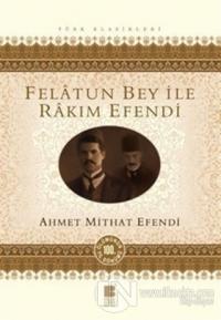 Felatun Bey ile Rakım Efendi