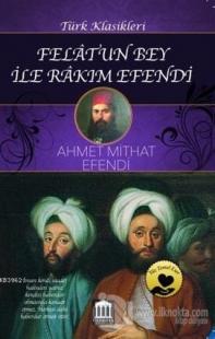 Felatun Bey ile Rakım Efendi