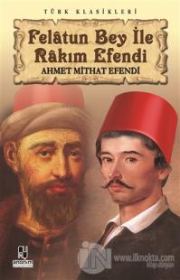 Felatun Bey ile Rakım Efendi