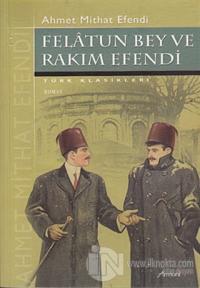 Felatun Bey ve Rakım Efendi