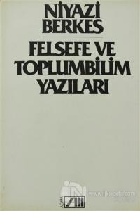 Felsefe ve Toplumbilim Yazıları