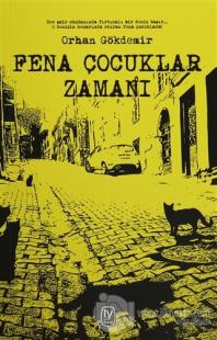 Fena Çocuklar Zamanı