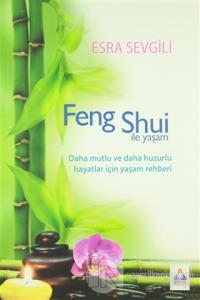 Feng Shui İle Yaşam