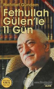 Fethullah Gülen'le 11 Gün