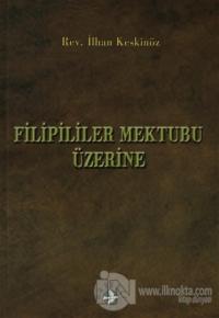 Filipililer Mektubu Üzerine