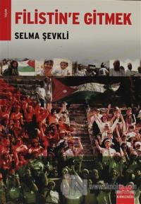 Filistin'e Gitmek %25 indirimli Selma Şevkli