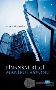 Finansal Bilgi Manipülasyonu