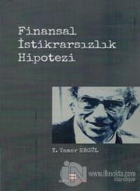 Finansal İstikrarsızlık Hipotezi