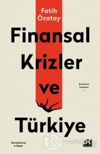 Finansal Krizler ve Türkiye %20 indirimli Fatih Özatay