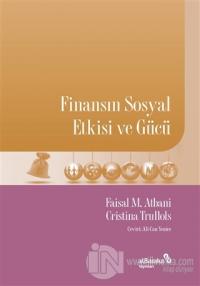 Finansın Sosyal Etkisi ve Gücü