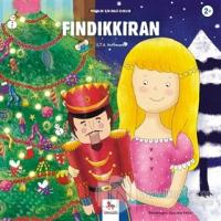 Fındıkkıran - Minikler İçin Ünlü Eserler
