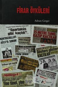 Firar Öyküleri