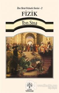 Fizik / İbn Sina Felsefe Serisi - 2