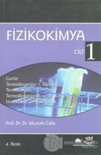 Fizikokimya Cilt 1