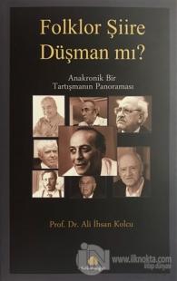 Folklor Şiire Düşman Mı?