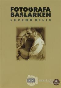 Fotoğrafa Başlarken