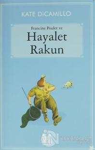 Francine Poulet ve Hayalet Rakun