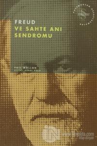Freud ve Sahte Anı Sendromu Postmodern Hesaplaşmalar