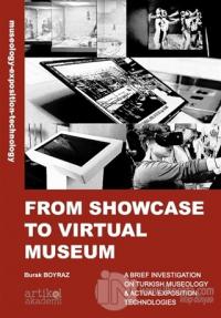 From Showcase To Virtual Museum