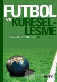 Futbol ve Küreselleşme