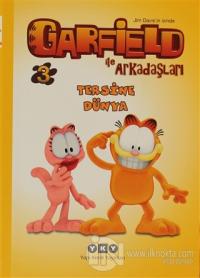 Garfield ile Arkadaşları 3 - Tersine Dünya