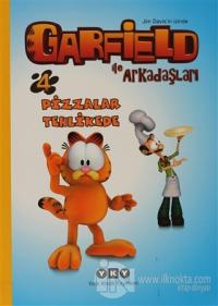 Garfield ile Arkadaşları 4 - Pizzalar Tehlikede
