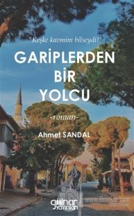 Gariplerden Bir Yolcu