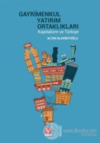 Gayrimenkul Yatırım Ortaklıkları Kapitalizm ve Türkiye