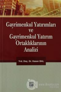 Gayrimenkul Yatırımları ve Gayrimenkul Yatırım Ortaklıklarının Analizi