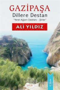 Gazipaşa Dillere Destan