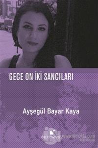 Gece On İki Sancıları