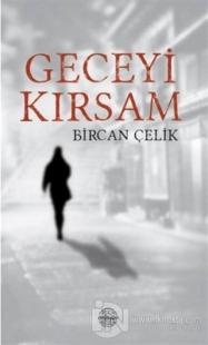 Geceyi Kırsam