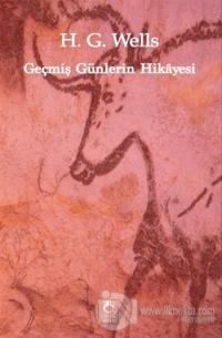Geçmiş Günlerin Hikayesi
