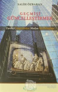 Geçmişi Güncelleştirmek